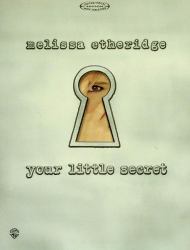 Melissa Etheridge -- Your Little Secret : Guitar/Vocal Edition with Tablature