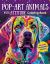 Pop Art Animals Coloring Book : Experience the Stress-Free Brilliance of Coloring Outside the Lines