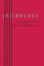 Jailbreaks : 99 Canadian Sonnets