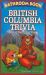 Bathroom Book of British Columbia Trivia : Weird, Wacky and Wild