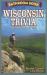 Bathroom Book of Wisconsin Trivia : Weird, Wacky and Wild