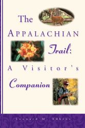 The Appalachian Trail : A Visitor's Companion