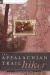 Appalachian Trail Hiker : Trail-Proven Advice for Hikes of Any Length