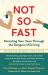 Not So Fast : Parenting Your Teen Through the Dangers of Driving