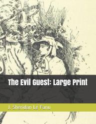 The Evil Guest : Large Print