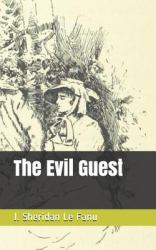 The Evil Guest