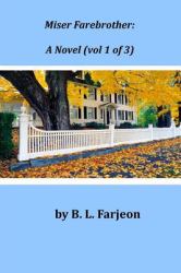 Miser Farebrother: a Novel (vol 1 Of 3)