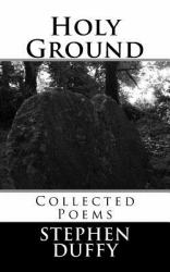 Holy Ground : Collected Poems