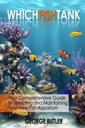 WhichFishTank : Your Fish Aquarium Buying Guide