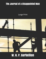 The Journal of a Disappointed Man: Large Print