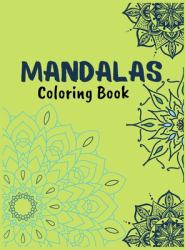 Mandalas : Coloring Book for Kids