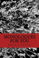 Monologues for You : An Actor's Best Friend