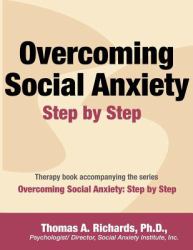 Overcoming Social Anxiety: Step by Step