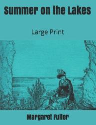 Summer on the Lakes: Large Print