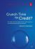 Crunch Time for Credit? : An Inquiry into the State of the Credit System in the United States and Great Britain
