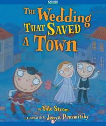 Wedding That Saved a Town