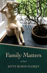 Family Matters : A Novel