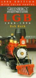 Greenberg's Pocket Price Guide to LGB Trains, 1968-1996