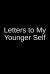 Letters to My Younger Self : An Inmate Writing Notebook for a Loved One in Jail or Prison