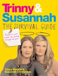 Trinny and Susannah : The Survival Guid