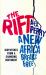The Rift : A New Africa Breaks Free