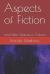 Aspects of Fiction : And Other Ventures in Criticism