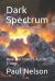 Dark Spectrum : Book 2 in Fisher's Autism Trilogy