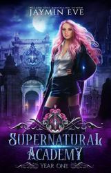 Supernatural Academy : Year One