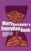 Mary Bachelor's Every Day Book : Stories from Every Age and Continent to Take You Through Each Day of the Year