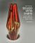 Seguso Vetri D'Arte : Glass Objects from Murano (1932 - 1973)