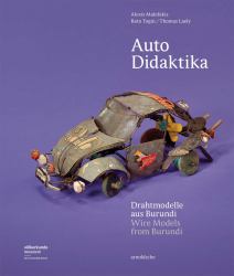 Auto Didaktika : Wire Models from Burundi
