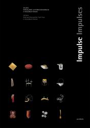Impulses : 30 Years. Gold and Silversmith's Trust Schwäbisch Gmünd