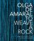 Olga de Amaral: to Weave a Rock
