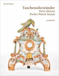 Taschenuhrständer - Pocket-Watch Stands - Porte-Montre