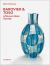 Barovier and Toso : A Murano Glass Dynasty
