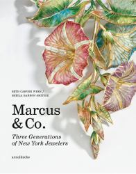 Marcus and Co : Three Generations of New York Jewelers