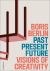Boris Berlin : Dialogues on Form