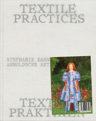 Textile Practices - a Women's Realm