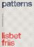 Lisbet Friis: Patterns : The Art of Handprinting
