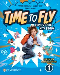 Time to Fly Level 1 Pupil's Book with EBook English for Spanish Speakers