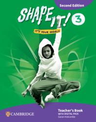 Shape It! Level 3 Teacher's Book with Digital Pack Second Edition