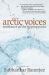 Arctic Voices : Resistance at the Tipping Point Arctic Voices : Resistance at the Tipping Point