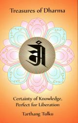 Treasures of Dharma : Certainty of Knowledge, Perfect for Liberation