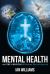 Mental Health and the Christian Mental Health and the Christian