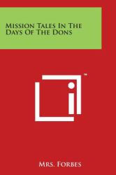 Mission Tales in the Days of the Dons