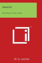 Shinto : The Way of the Gods