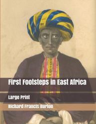 First Footsteps in East Africa: Large Print