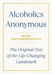 Alcoholics Anonymous Deluxe Edition