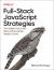 Full Stack JavaScript Strategies : The Hidden Parts Every Mid-Level Developer Needs to Know
