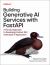 Building Generative AI Services with FastAPI : A Practical Approach to Developing Context-Rich Generative AI Applications